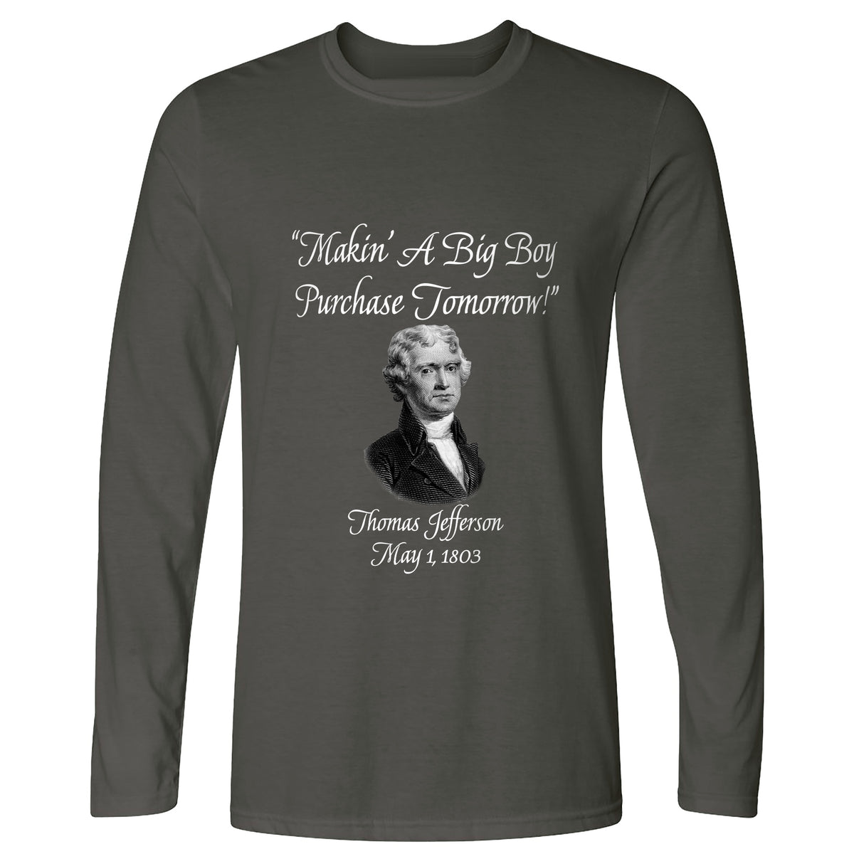 Big Boy Purchase Long Sleeve T-Shirt