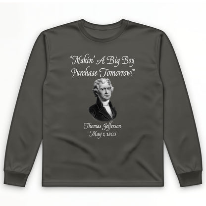 Big Boy Purchase Long Sleeve T-Shirt