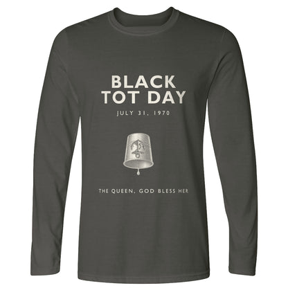 Black Tot Day Long Sleeve T-Shirt