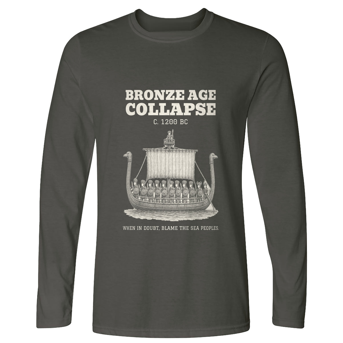 Blame The Sea Peoples Long Sleeve T-Shirt