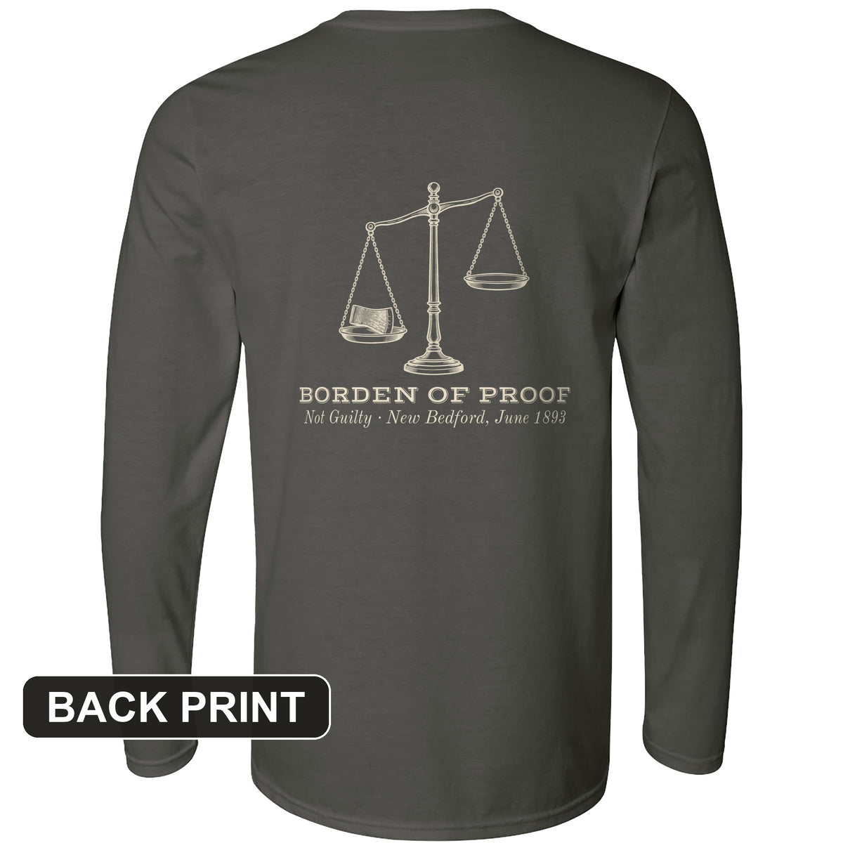 Borden Of Proof Back Print Long Sleeve T-Shirt
