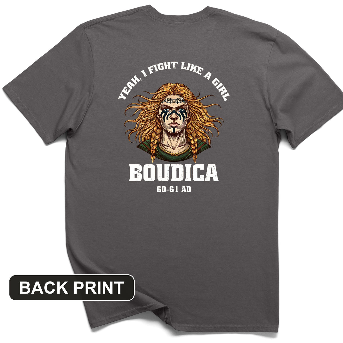 Boudica Back Print T-Shirt