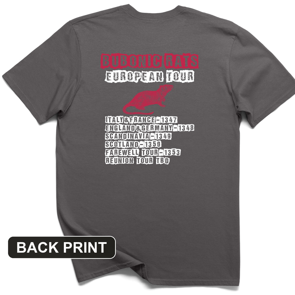 Bubonic Rats European Tour Back Print T-Shirt