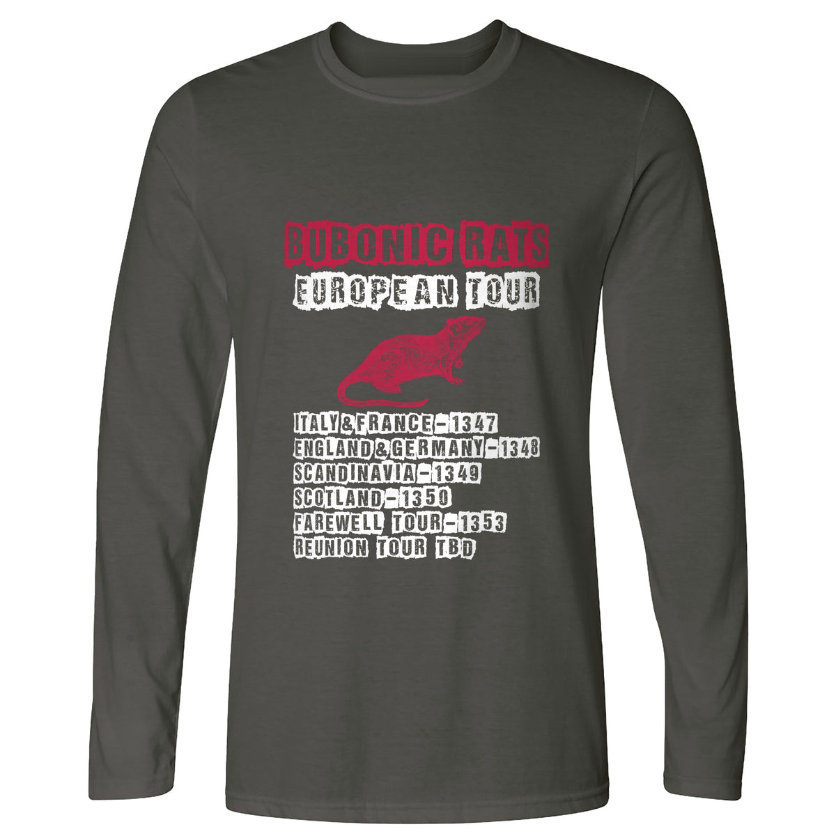 Bubonic Rats European Tour Long Sleeve T-Shirt
