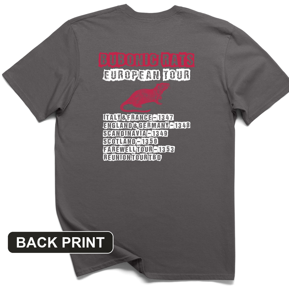 Bubonic Rats World Tour Back Print T-Shirt