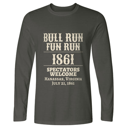 Bull Run Fun Run 1861 Long Sleeve T-Shirt