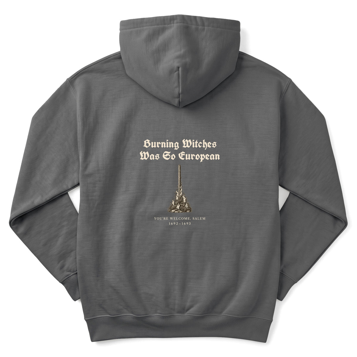 Burning Witches So European Back Print Hoodie