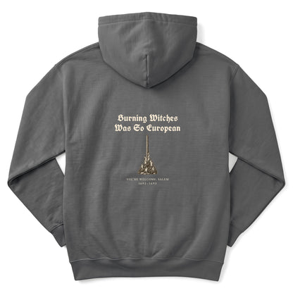 Burning Witches So European Back Print Hoodie