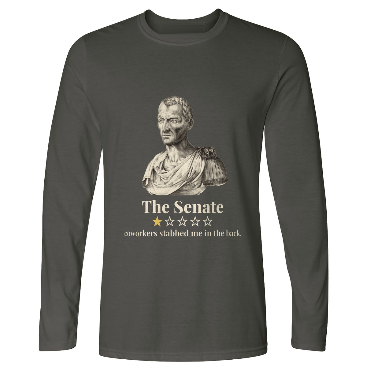 Caesar Senate Review Long Sleeve T-Shirt