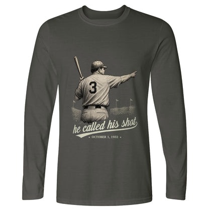 Called His Shot Long Sleeve T-Shirt