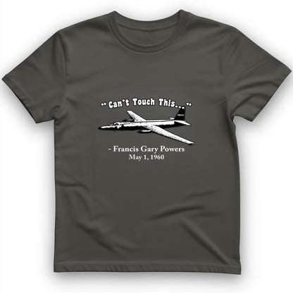 Can't Touch This T-Shirt