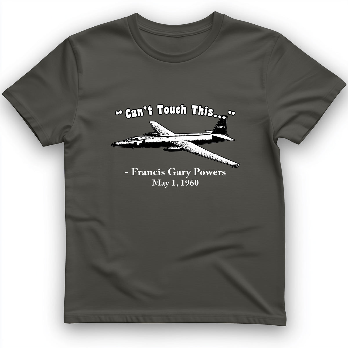 Can't Touch This T-Shirt