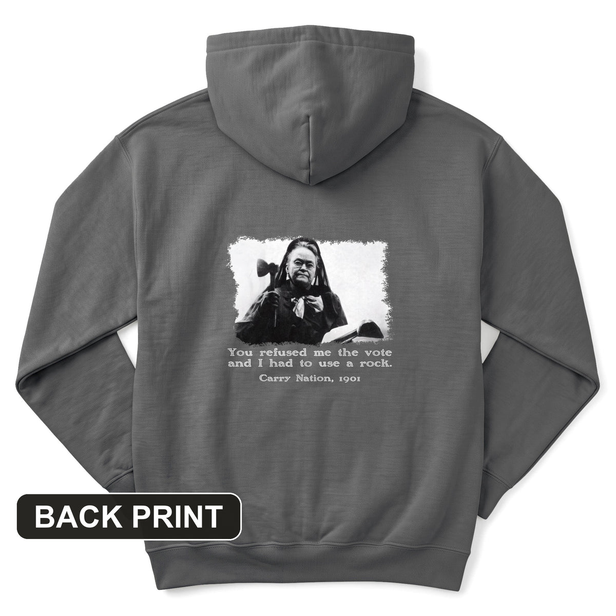 Carry Nation Back Print Hoodie