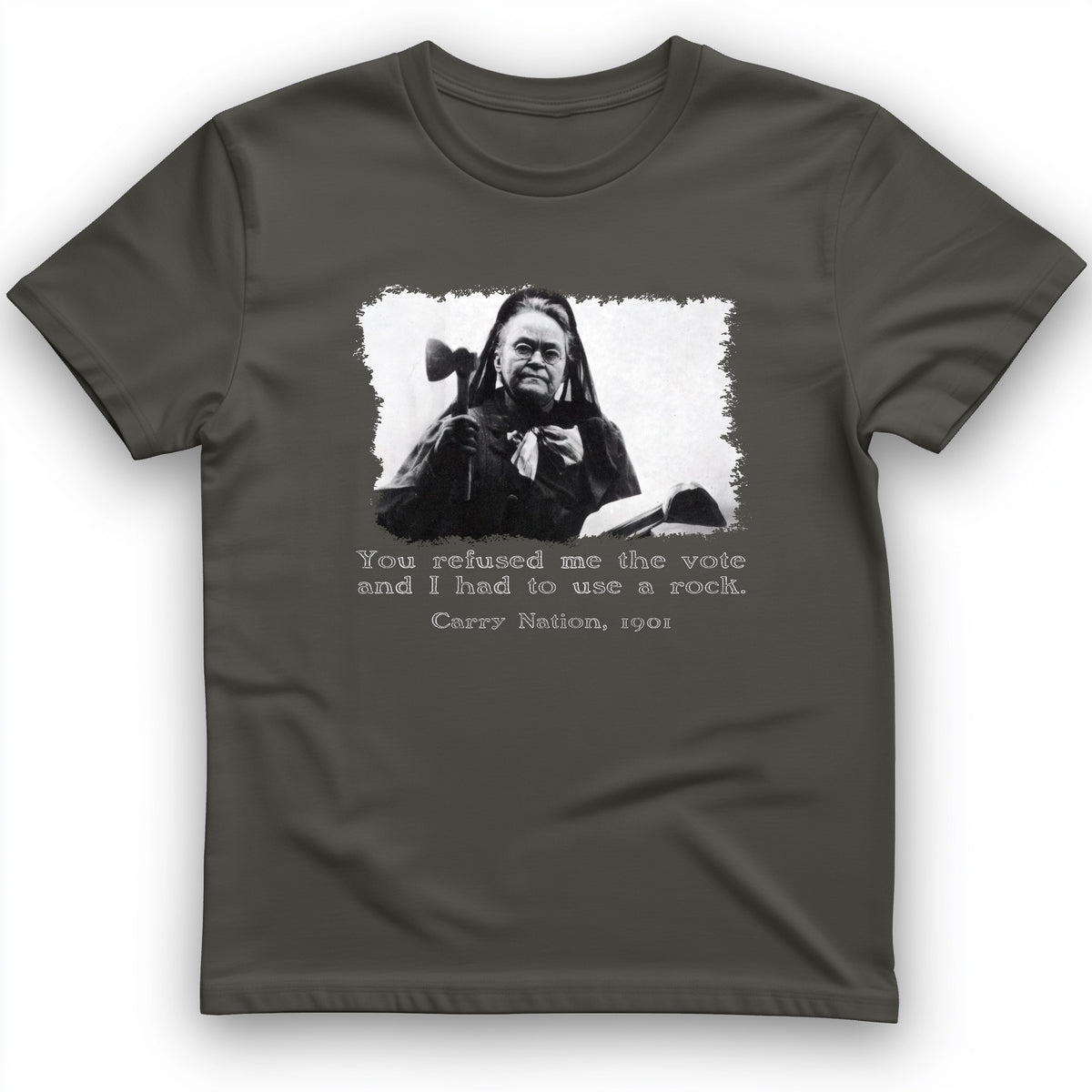 Carry Nation T-Shirt