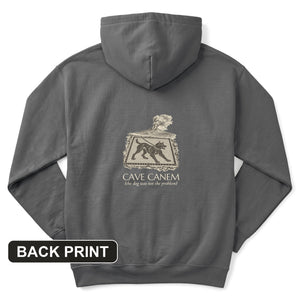 Cave Canem The Dog Was Not The Problem Back Print Hoodie