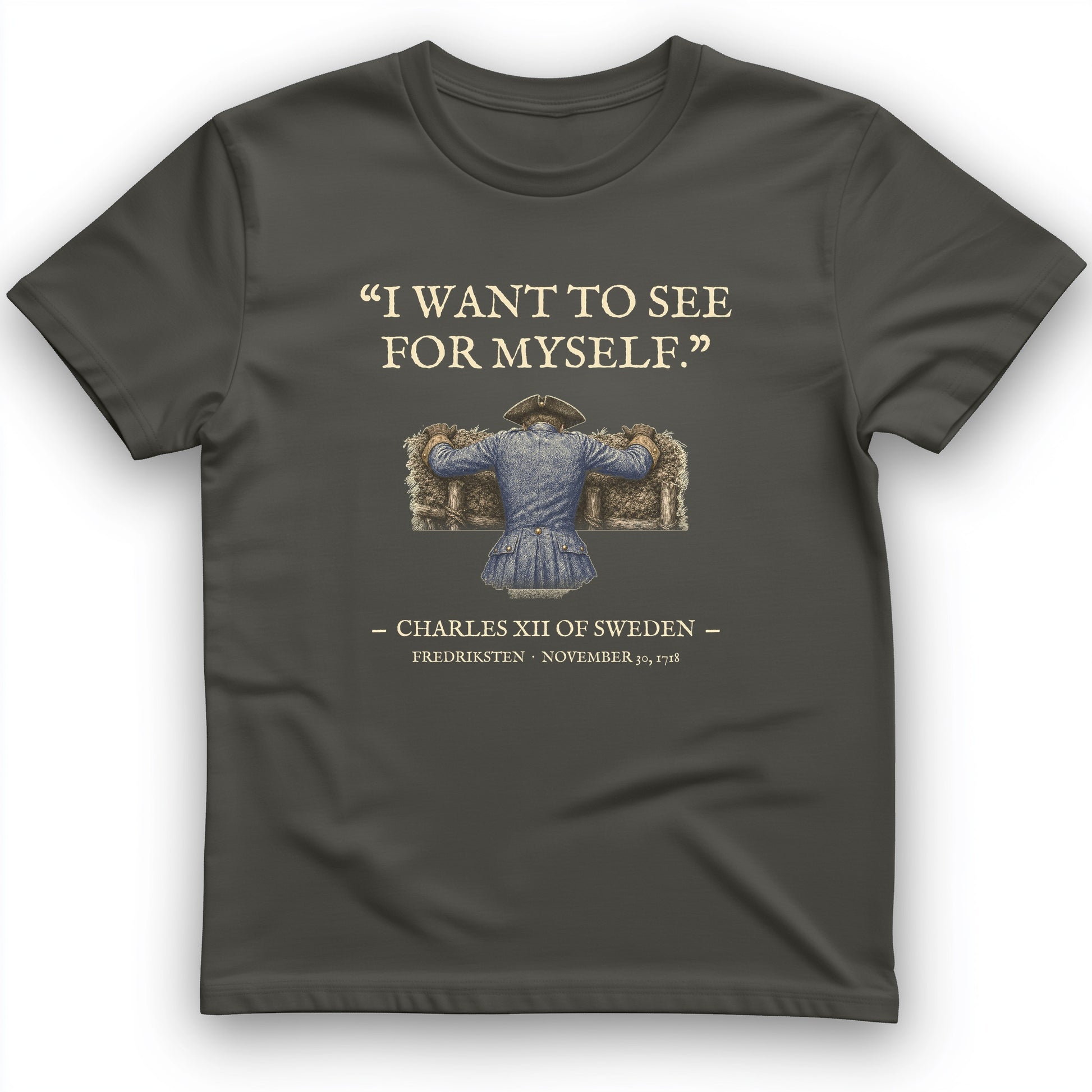 Charles XII See For Myself T-Shirt