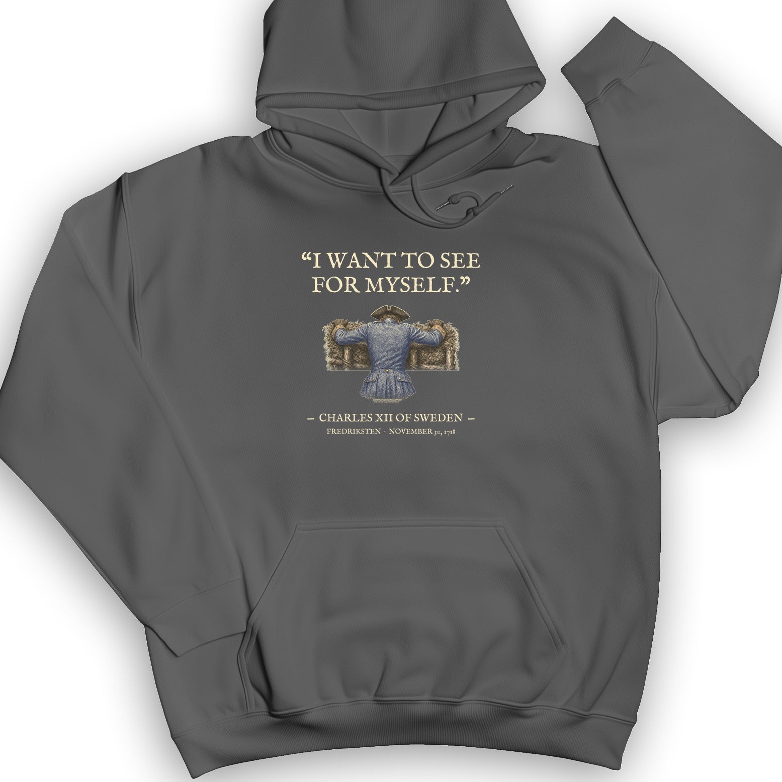 Charles XII See For Myself Hoodie
