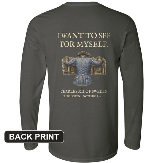 Charles XII See For Myself Back Print Long Sleeve T-Shirt