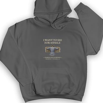 Charles XII See For Myself Hoodie