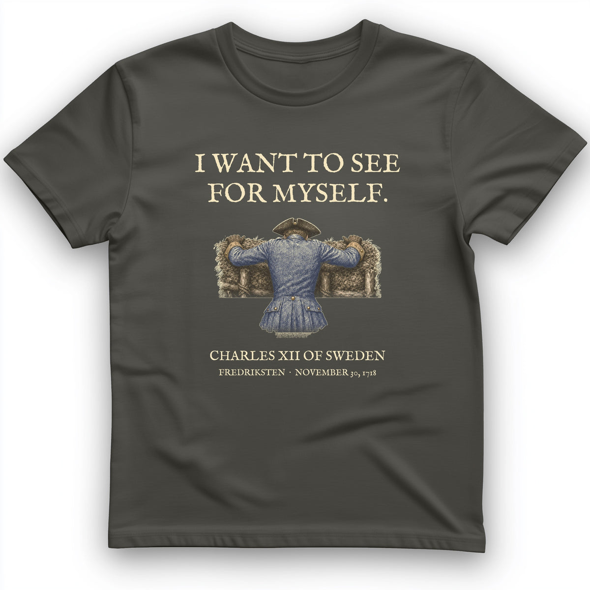 Charles XII See For Myself T-Shirt