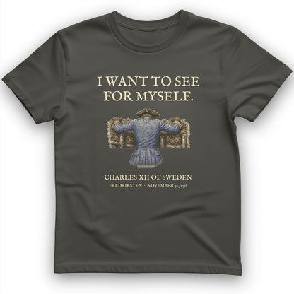 Charles XII See For Myself T-Shirt