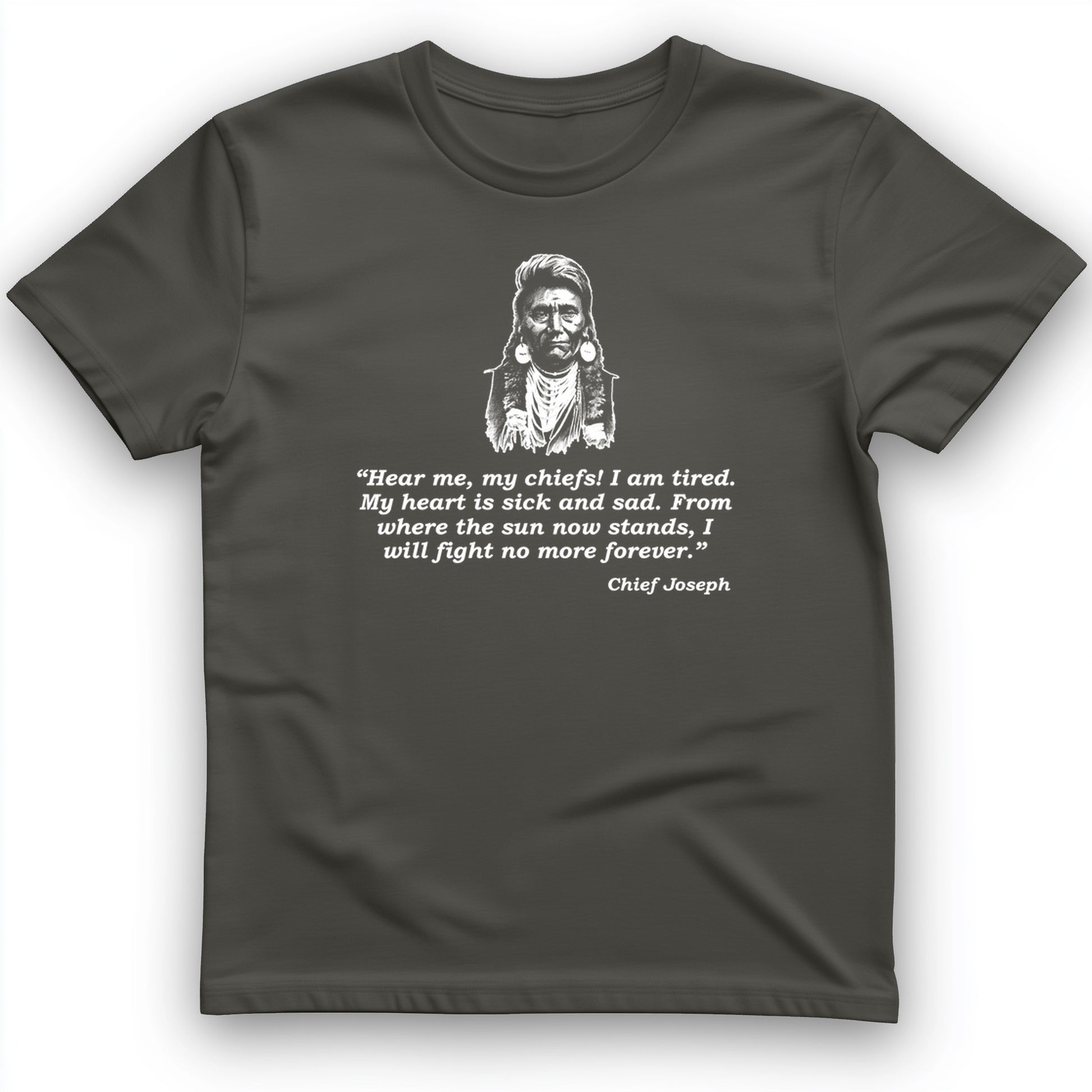 Chief Joseph Fight No More  T- Shirt