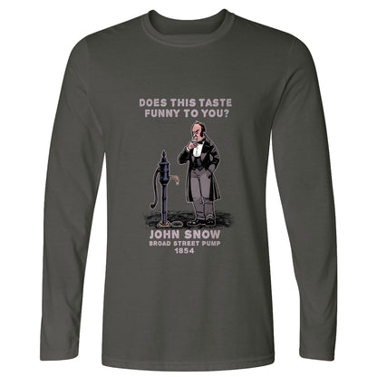 Cholera Fountain Long Sleeve T-Shirt