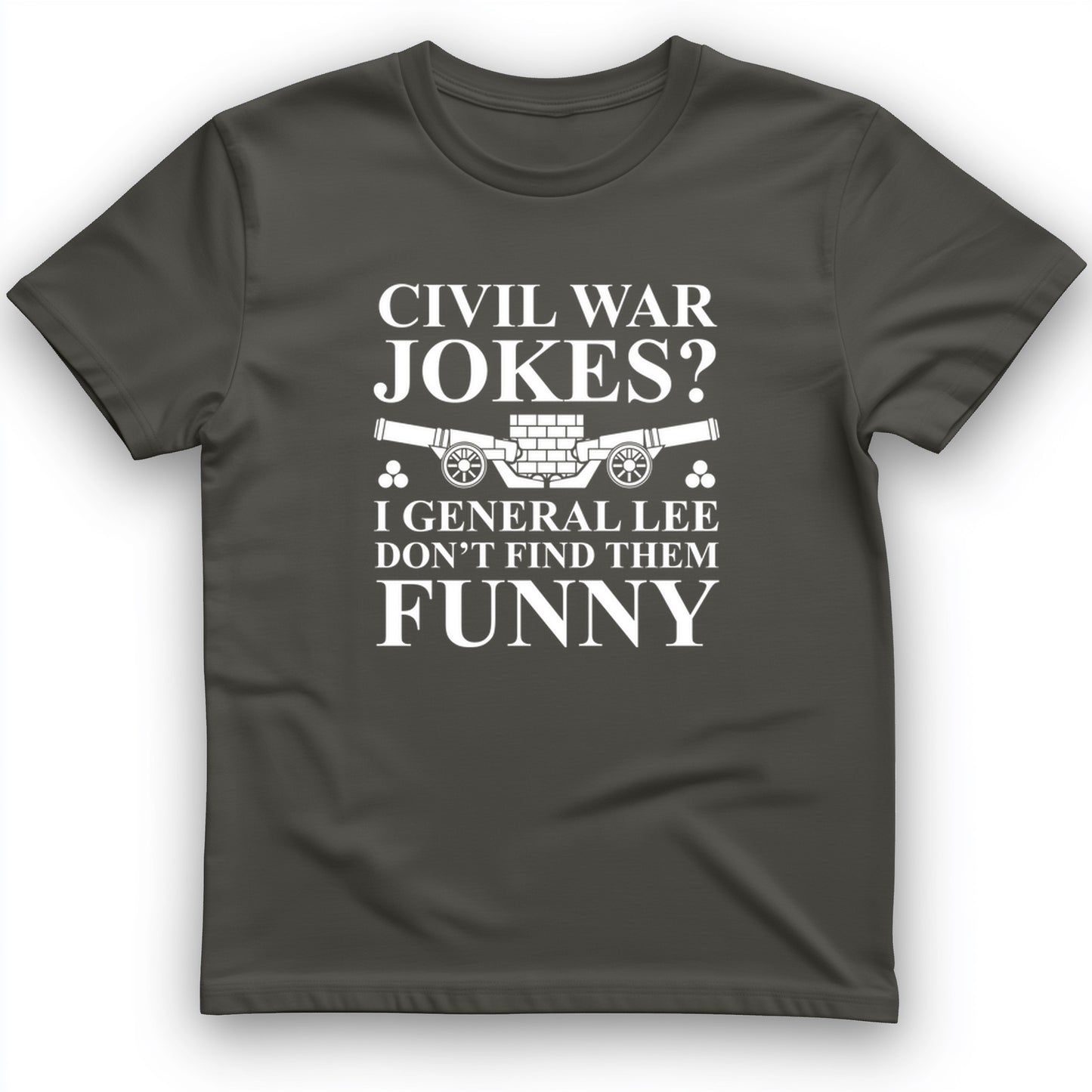 Civil War Jokes T-Shirt