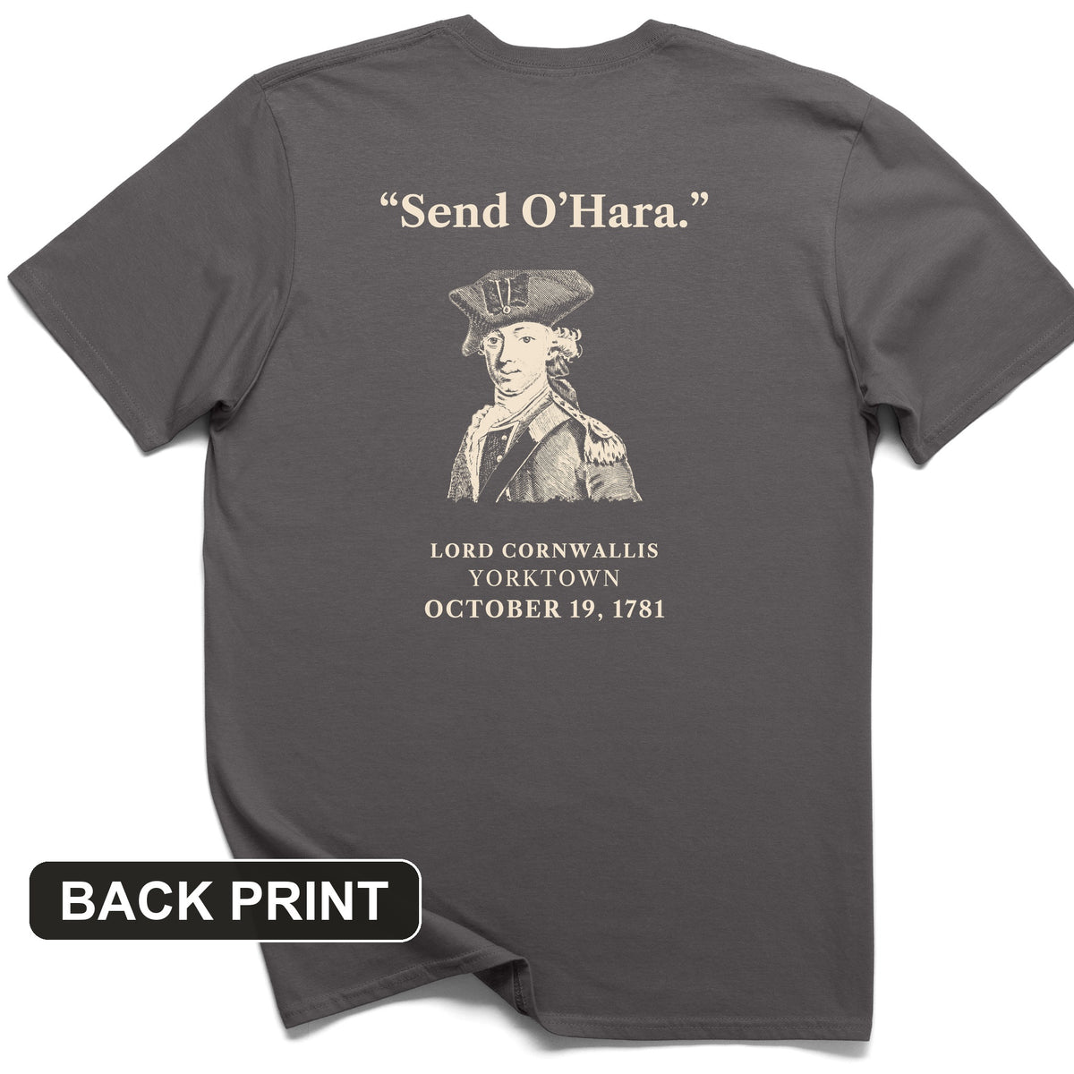 Cornwallis Send O'Hara Back Print T-Shirt