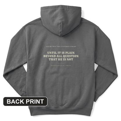 Customer Is Always Right Until Back Print Hoodie