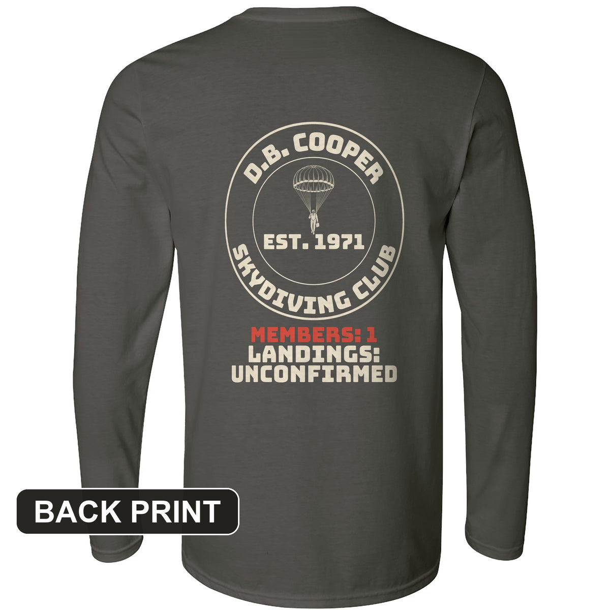 DB Cooper Skydiving Club Back Print Long Sleeve T-Shirt