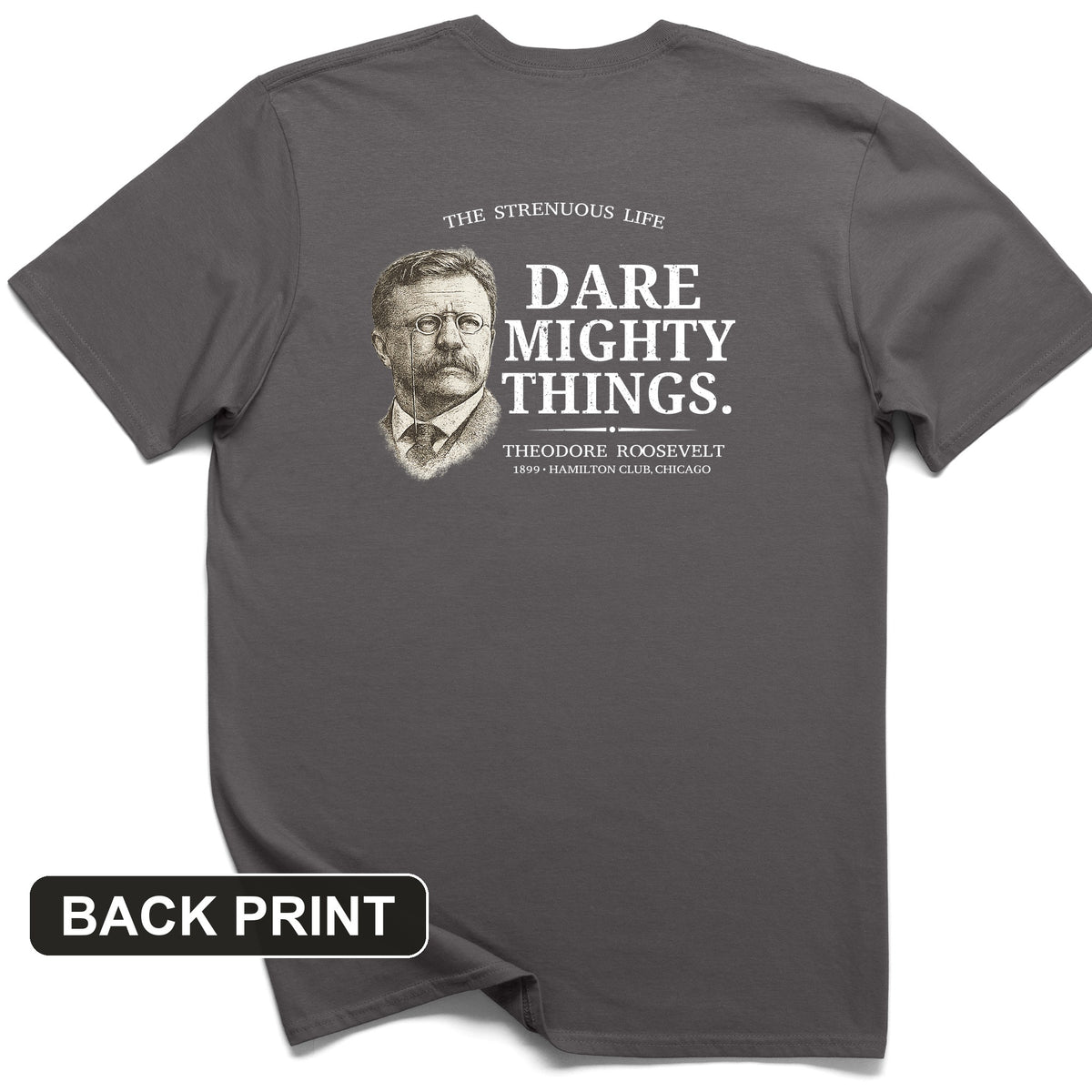Dare Mighty Things Back Print T-Shirt