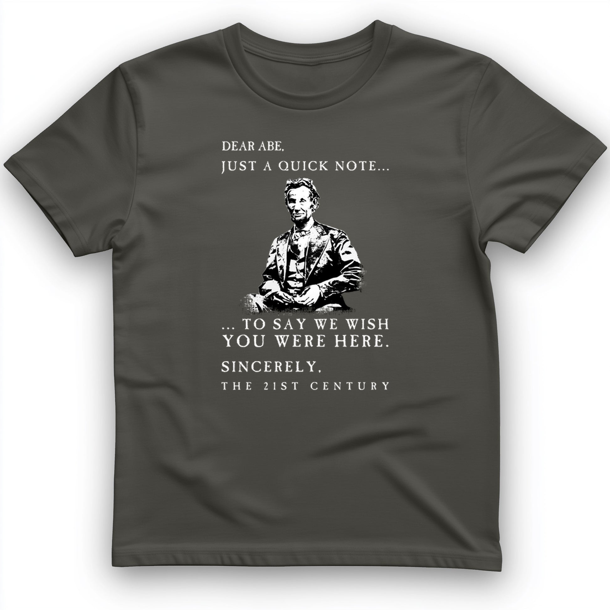 Dear Abe T-Shirt