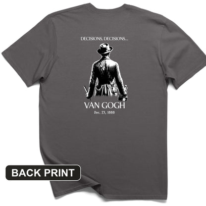 Decisions Van Gogh Back Print T-Shirt