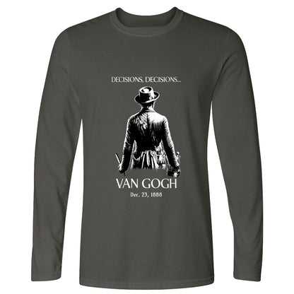 Decisions Van Gogh Long Sleeve T-Shirt