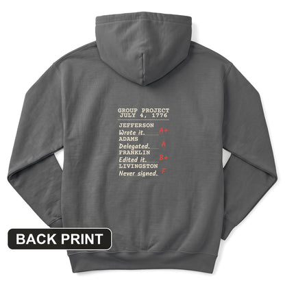 Declaration Of Independence Group Project Back Print Hoodie