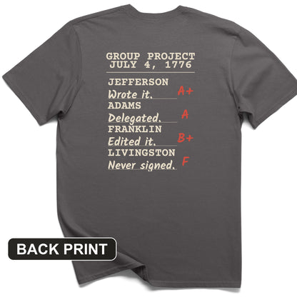 Declaration Of Independence Group Project Back Print T-Shirt