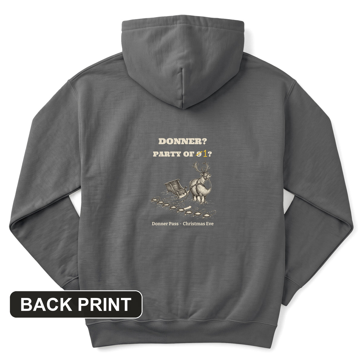 Donner Reindeer Party Of One Back Print Hoodie