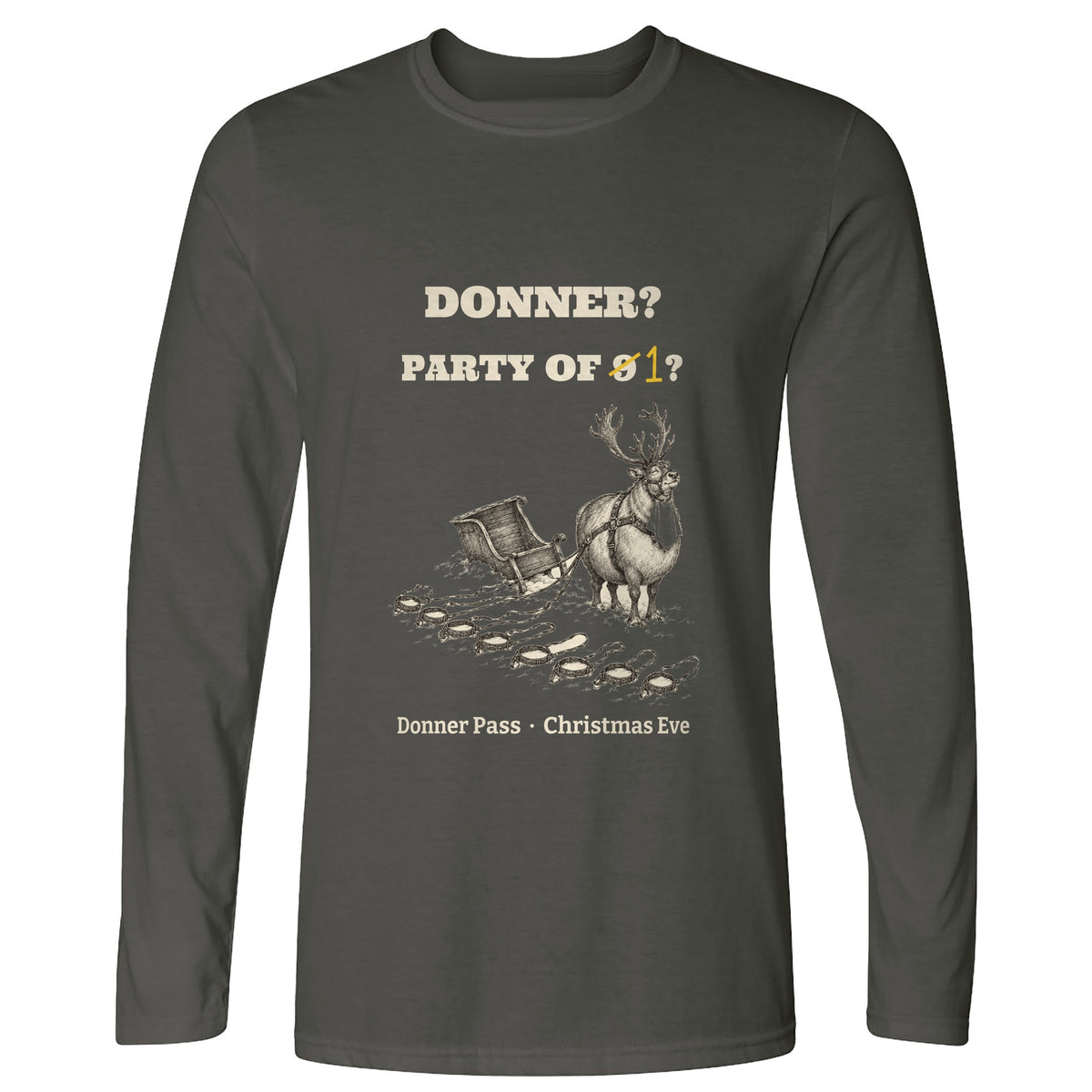 Donner Reindeer Party Of One Long Sleeve T-Shirt