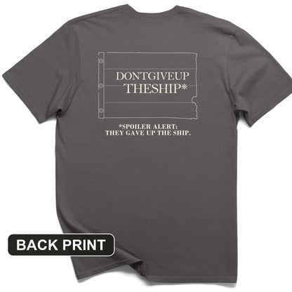 Dont Give Up The Ship Back Print T-Shirt