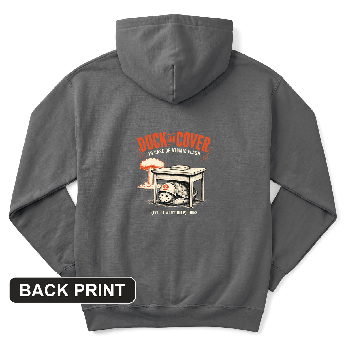 Duck And Cover Back Print Hoodie