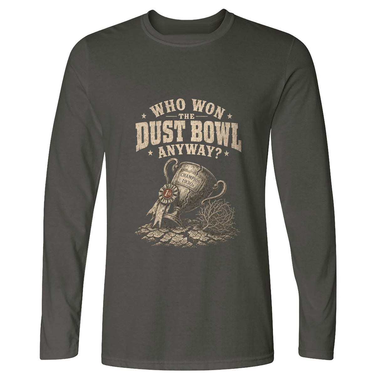 Dust Bowl Champion Long Sleeve T-Shirt