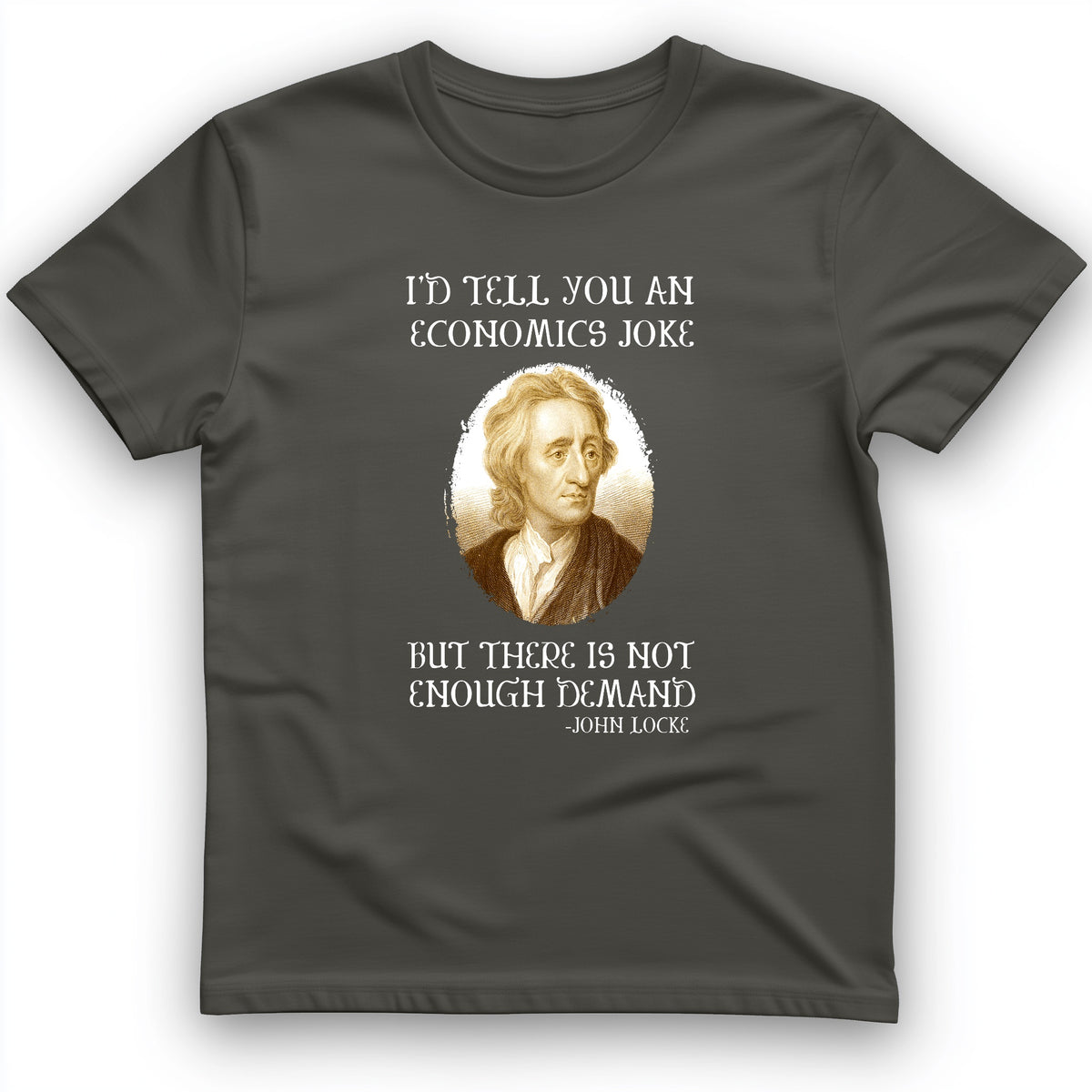 Economics Joke T-Shirt