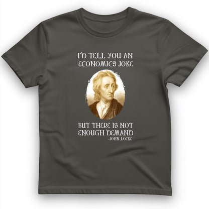 Economics Joke T-Shirt