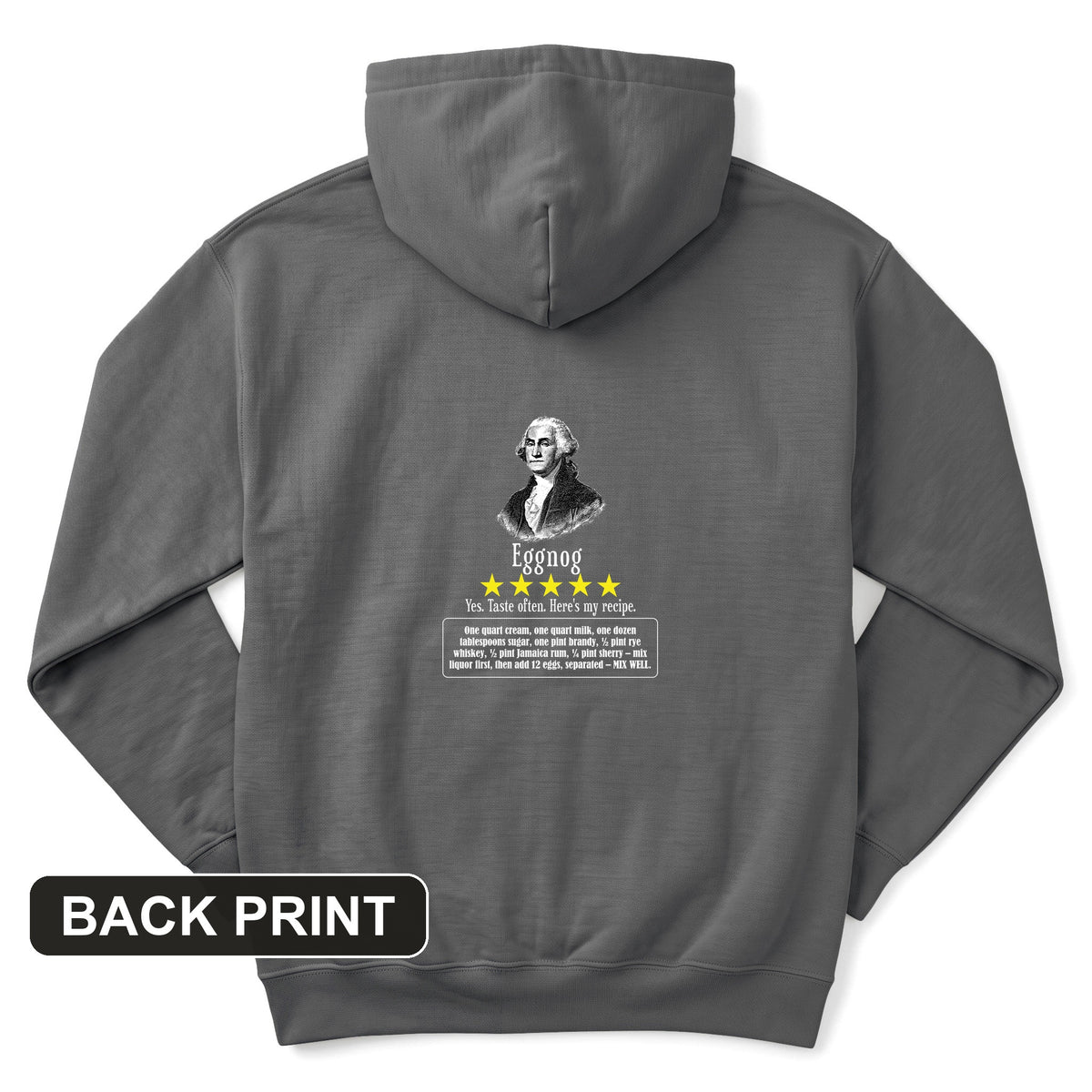 Eggnog George Washington Back Print Hoodie
