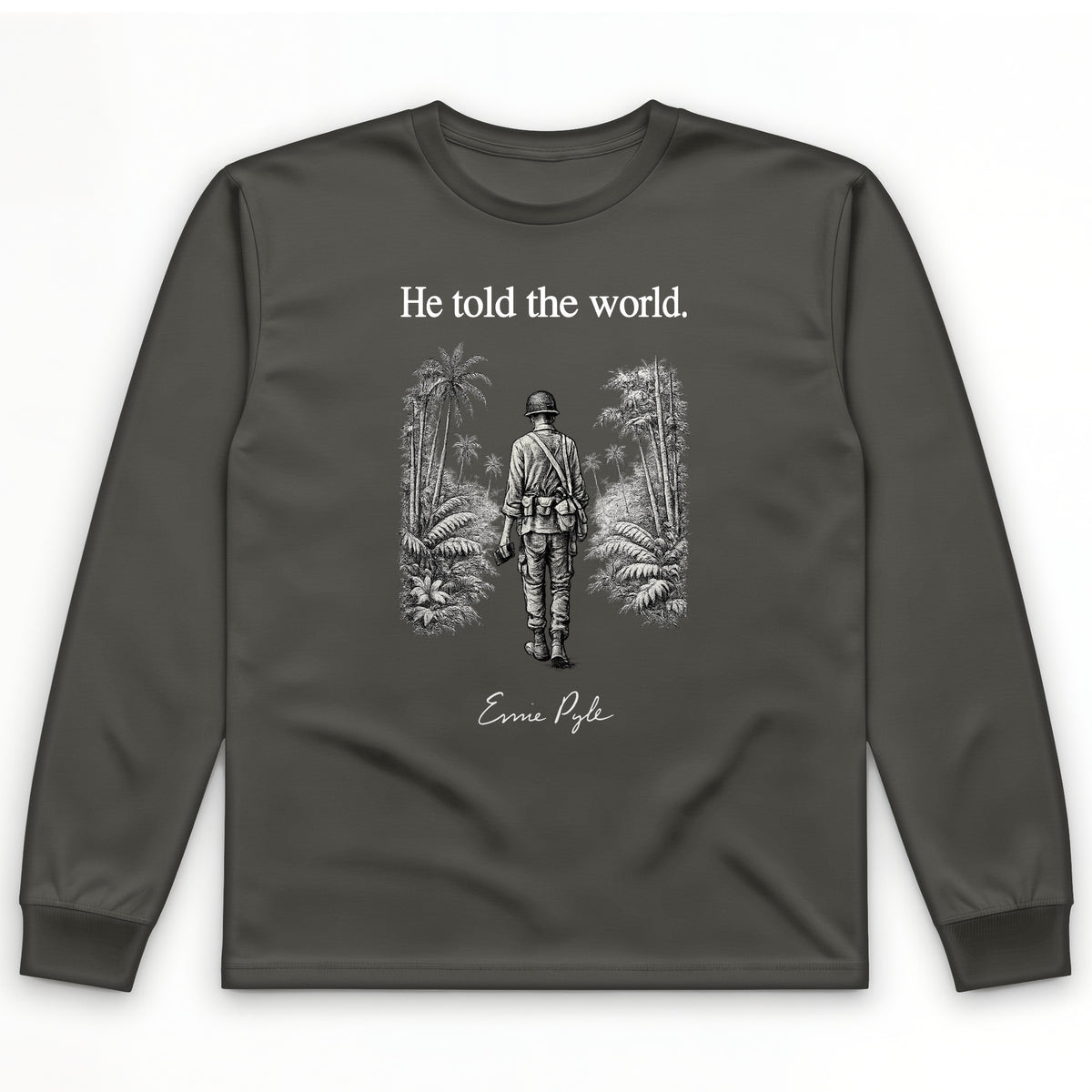 Ernie Pyle Long Sleeve T-Shirt
