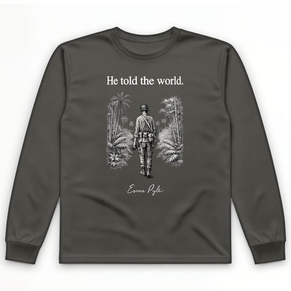 Ernie Pyle Long Sleeve T-Shirt