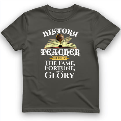 Fame Fortune Glory T-Shirt