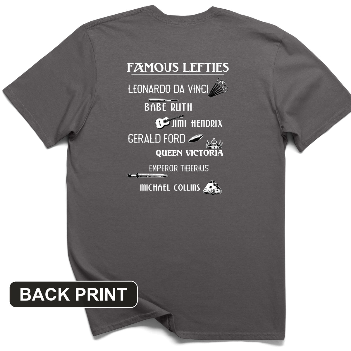 Famous Lefties Back Print T-Shirt