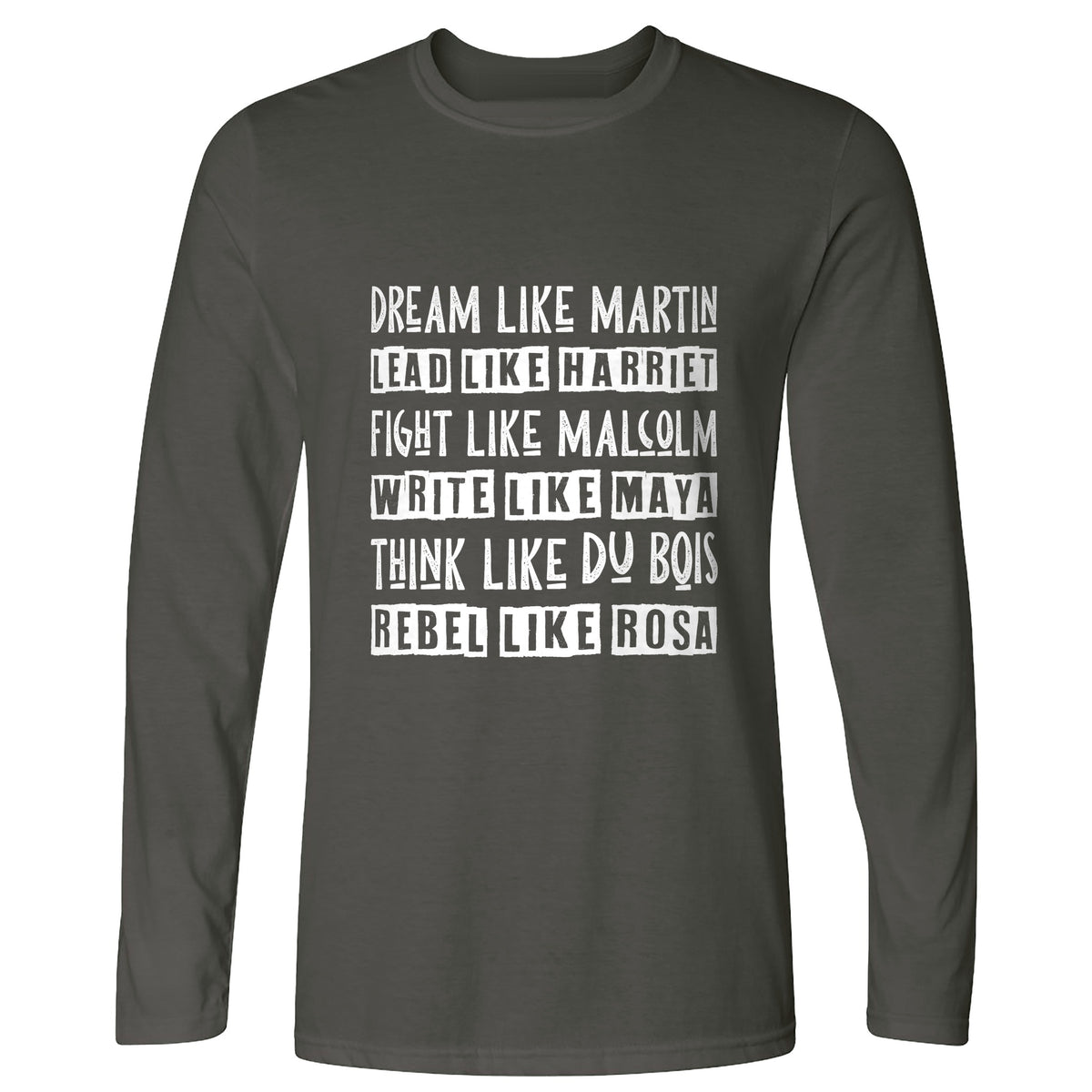 Fight Think Rebel Long Sleeve T-Shirt